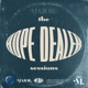 The HOPE DEALER Sessions