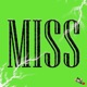 Miss feat LiL Chri From Da 616 Single
