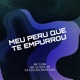 Meu Peru Que Te Empurrou Single