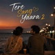 Tere Sang Yaara 2 Single