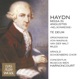 Haydn Mass No 11 in D Minor Missa in Angustiis Nelson Mass Te Deum