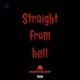 Straight From Hell Single