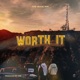Worth It Single