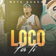 Loco por Ti Single