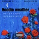 Hoodie Weather feat Boogie B Single