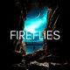 Fireflies Sped Up Single