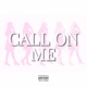 Call On Me Single