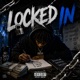 Locked In feat SharcGANG STIKCY Single