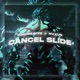 Cancel Slide feat NVXUS EP