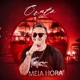 Meia Hora Single