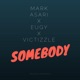 Somebody feat Eugy Victizzle Single