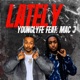 Lately feat Mac J Single