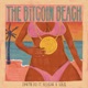 The Bitcoin Beach feat Belicha Solis Mista Savona Single