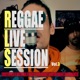 Reggae Live Session Vol 3 feat Kalos RickRocket King Magneto Single