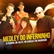 Medley do Inferninho feat Mc Madrugão Single