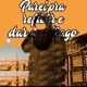 Parei pra Refletir e Dar uns Trago Single