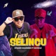 Selincu feat Saykoji Single
