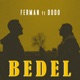 Bedel feat Dodo Single