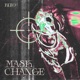 Mask Change Single