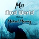 Mad World feat Michael Manring Marco Maggiore Single