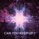 Can You Keep Up Single