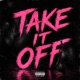 Take It Off Single