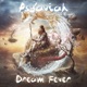 Dream Fever feat Saydi Driggers EP