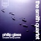 Philip Glass Complete String Quartets