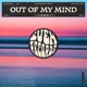 Out of My Mind Single