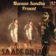 Saade Bina Single