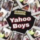 Yahoo Boys feat G4Choppa Single