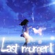 Last Moment Single