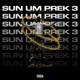 SUN UM PREK 3 Single