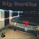Big Bertha feat El Aaron Single