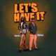 Let s Have It feat Way Dee Single