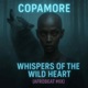 Whispers of the Wild Heart Afrobeat Mix Single