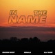 In The Name feat Regalo Ola sage Single