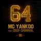 64 Radio feat Deep Criminal Single