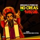No Creas en Babilonia Single