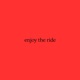Enjoy the Ride Single