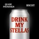 Drink My Stellas Single