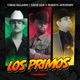 Los Primos feat Tomas Ballardo Panchito Arredondo Single