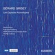 Gérard Grisey Les Espaces Acoustiques