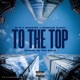 To the Top Single