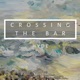 Crossing the Bar Single