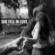 She Fell in Love Single