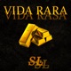 Vida Rara Single