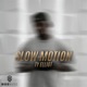 slow motion Single