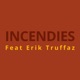 Incendies feat Erik Truffaz Single