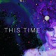 This Time feat Morphy Single